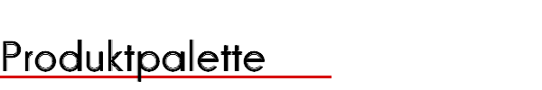 Produktpalette